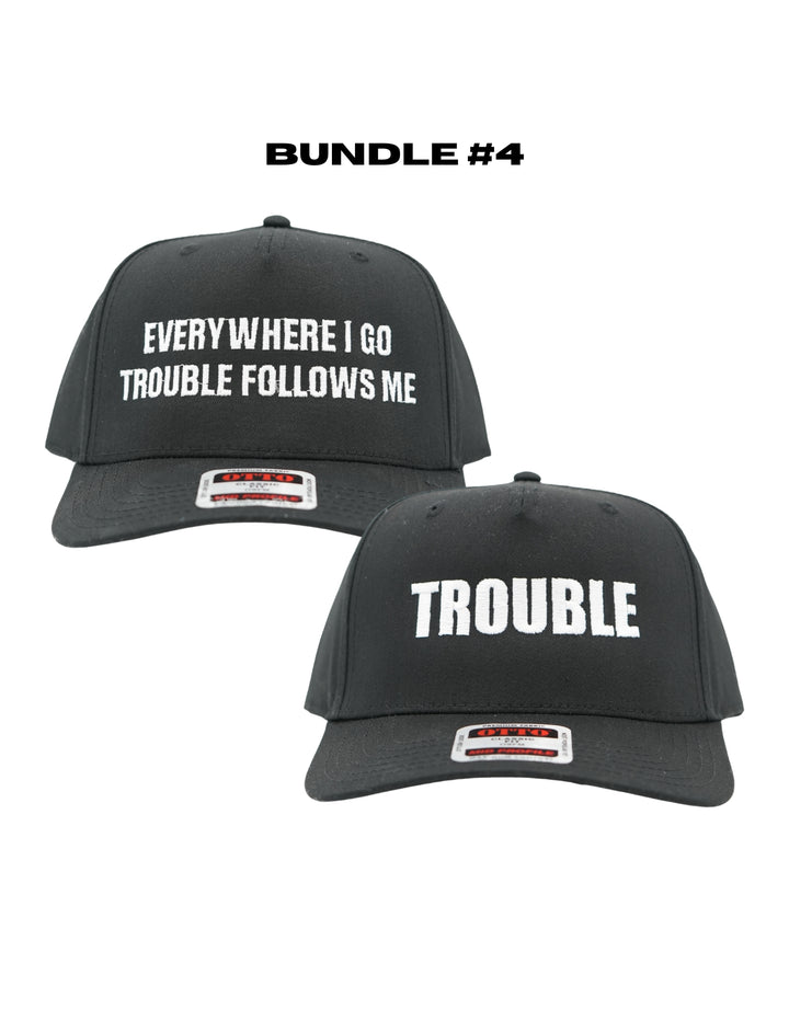 Trouble Follows Me Hat Bundle