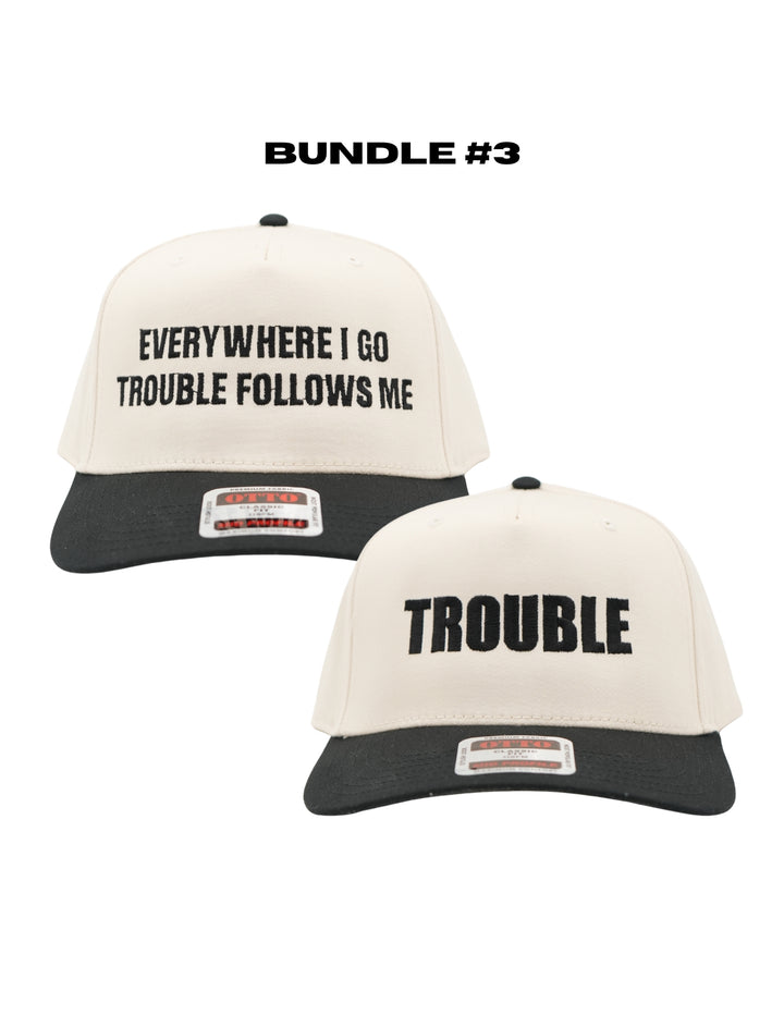 Trouble Follows Me Hat Bundle