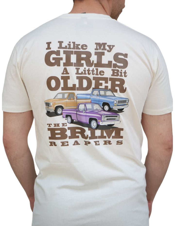 I Like My Girls A Little Older T-Shirt