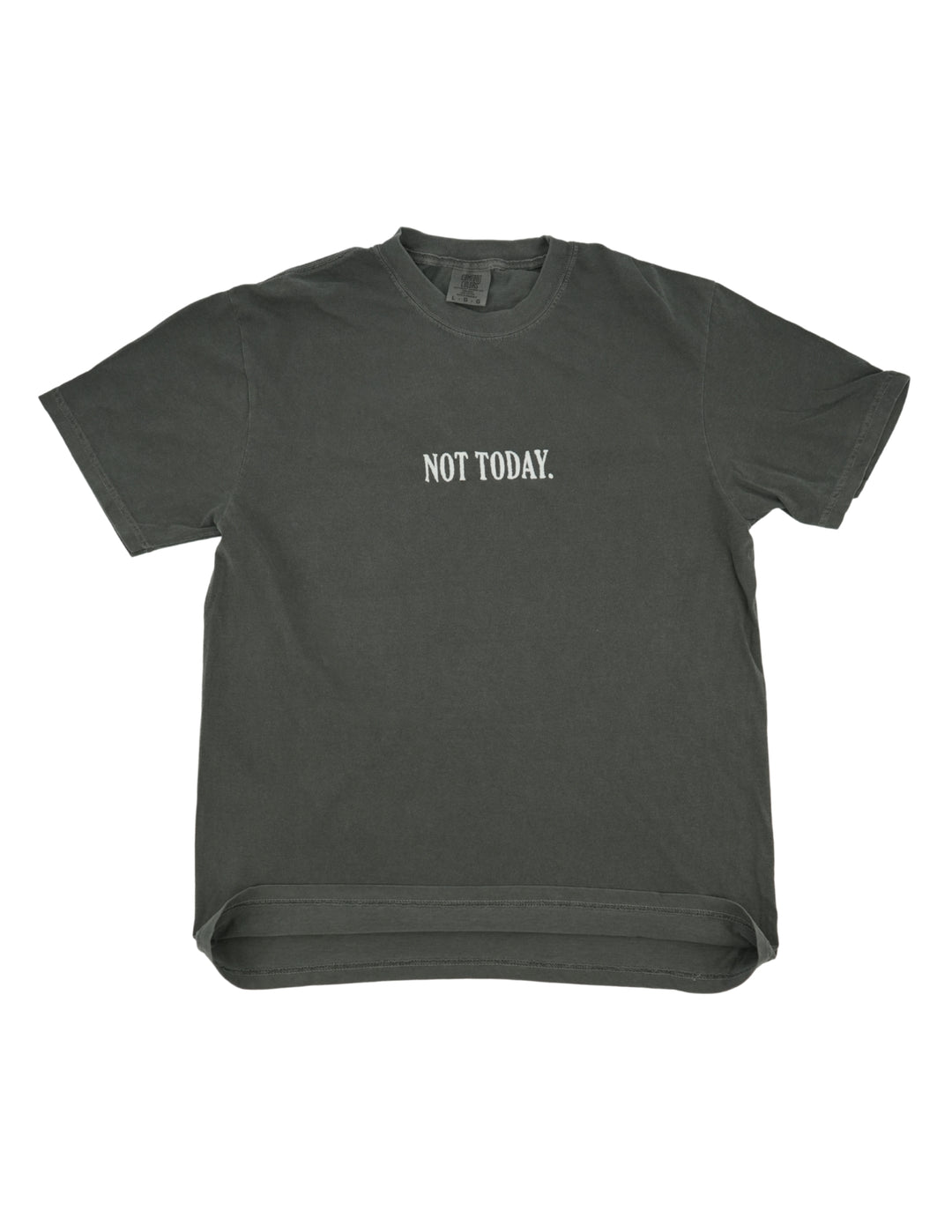 Not Today Embroidered Tshirt
