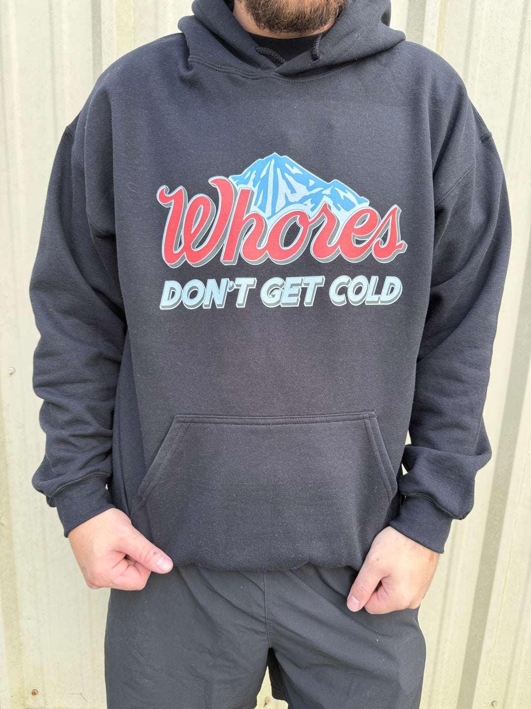 Whores Don't Get Cold Hoodie