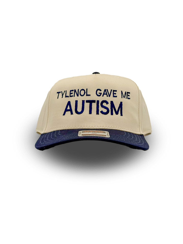 Tylenol Gave Me Autism Hat