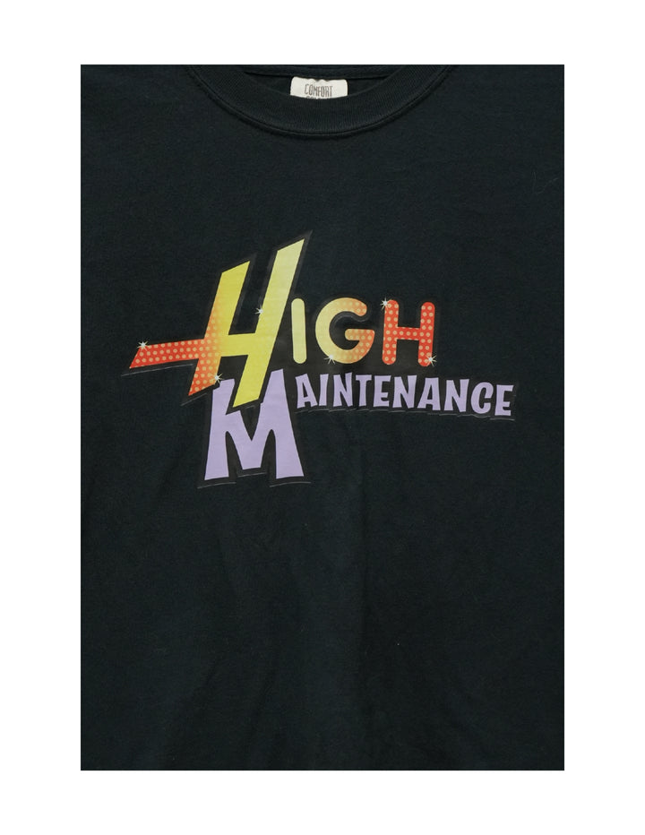 High Maintenance Tshirt