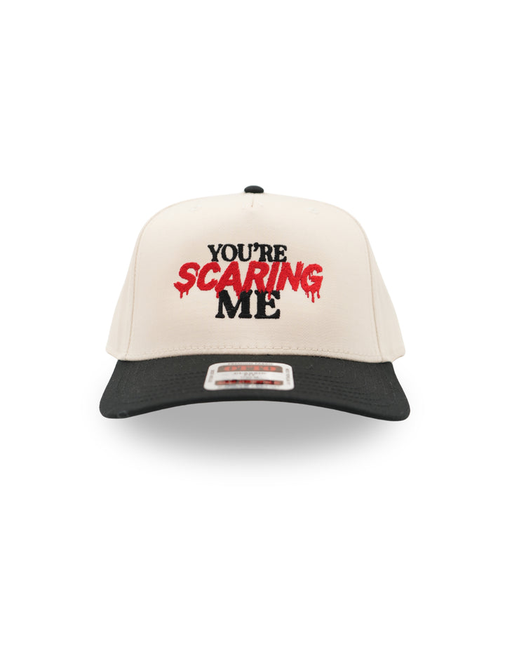You're Scaring Me Hat