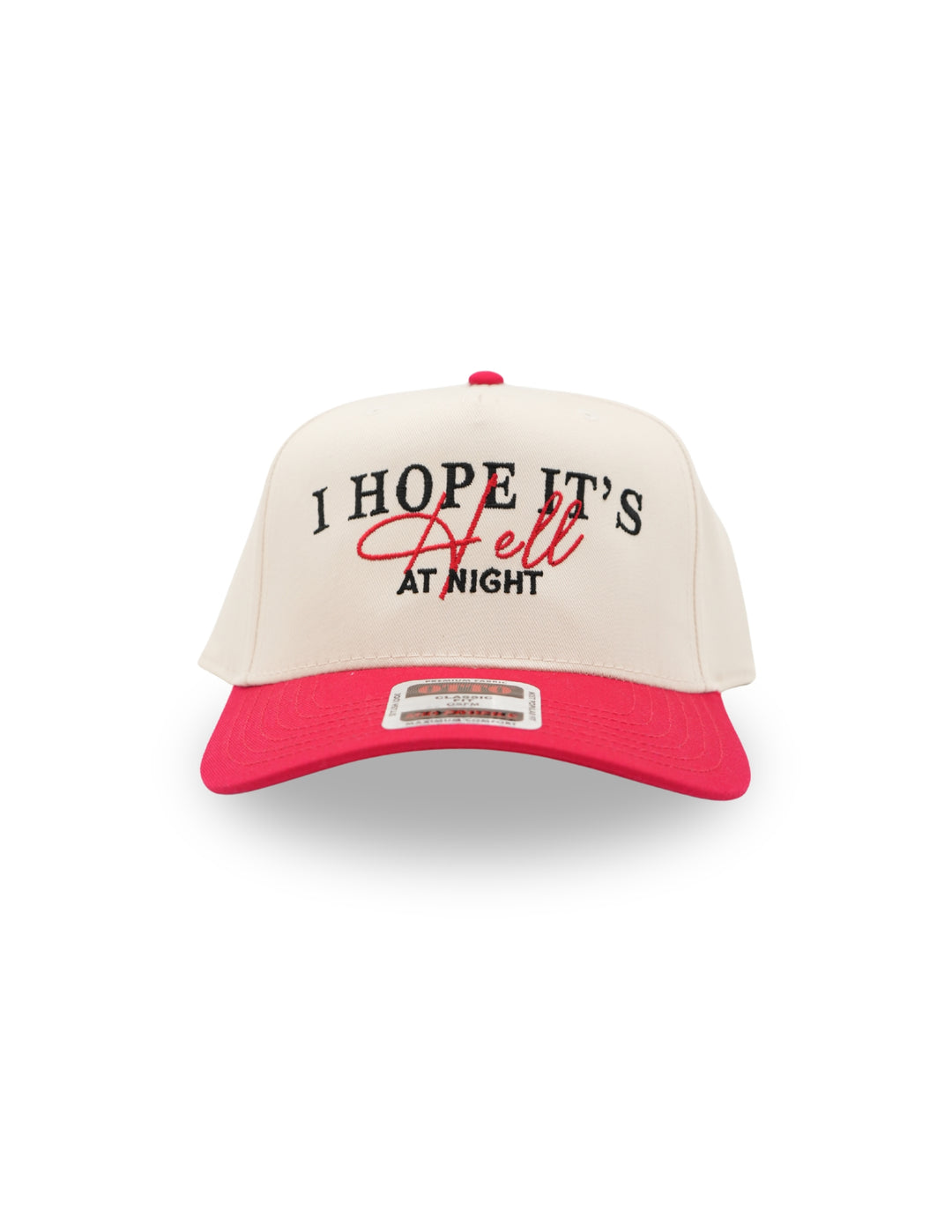 I Hope Its Hell At Night Hat