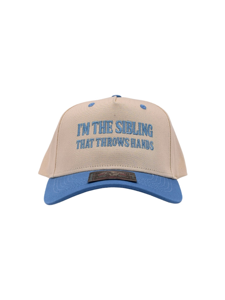 I'm The Sibling That Throws Hands Hat - Bold & Fun Printed Caps