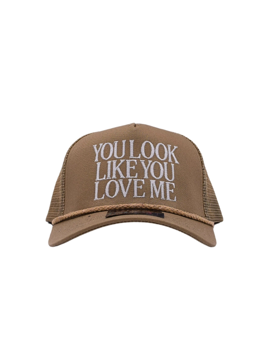 You Look Like You Love Me Hat | Women's Funny Cute Country Music Trucker