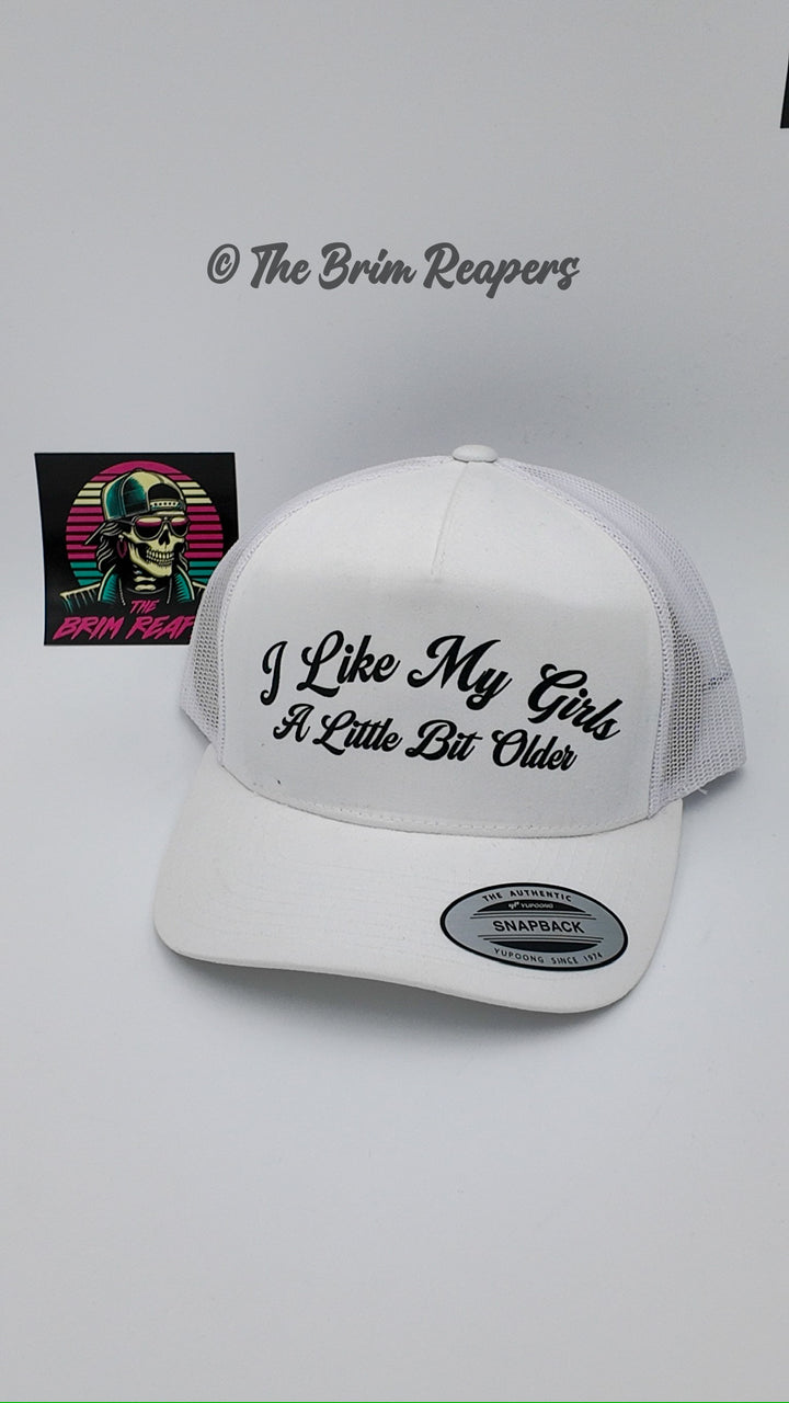 I Like My Girls A Little Bit Older Hat | Music Funny Men's Accessories