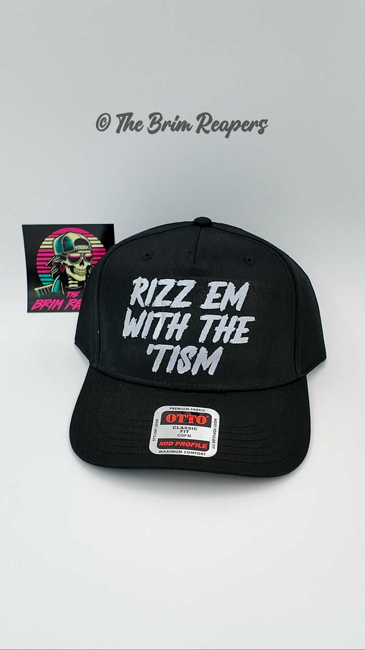 Rizz Em With The Tism Hat | Flirty Funny Comedy Humorous Accessories Cap