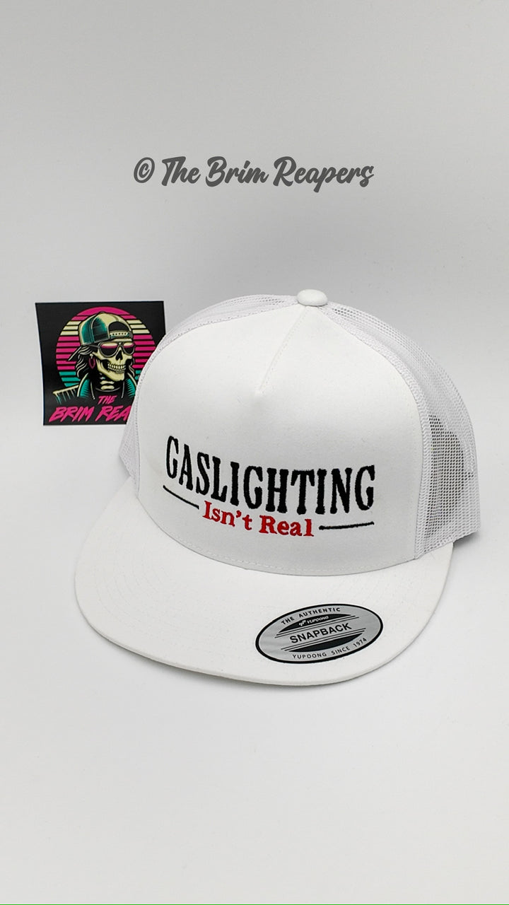 Gaslighting Isn't Real Hat | Funny Comedy Argument Men's Accessories