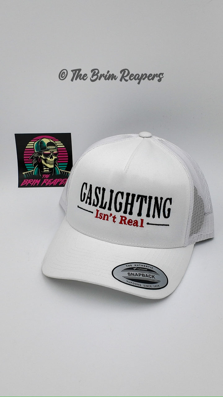 Gaslighting Isn't Real Hat | Funny Comedy Argument Men's Accessories