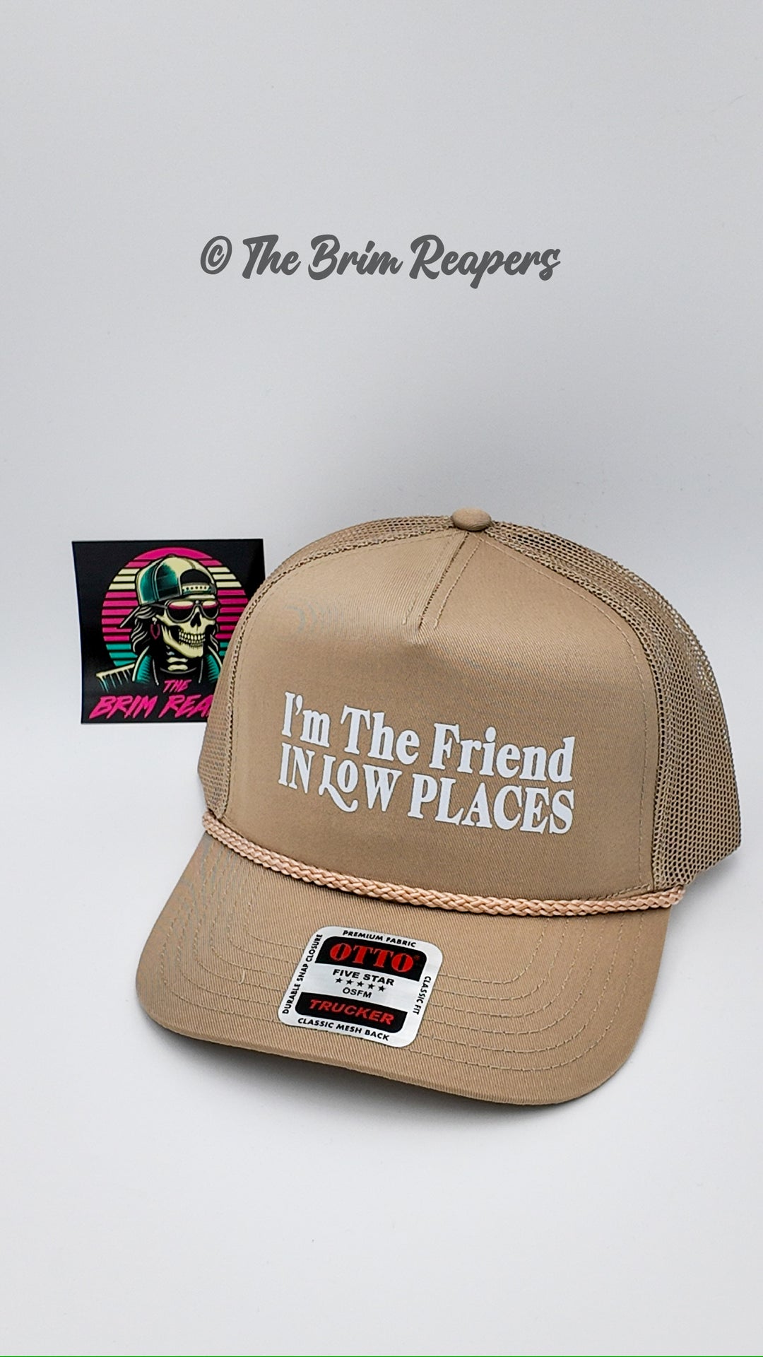 I'm The Friend In Low Places Trucker Hat | Music Country Men's Women's Accessories