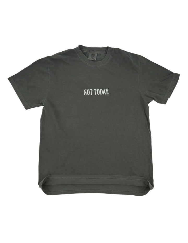 Not Today Embroidered Tshirt
