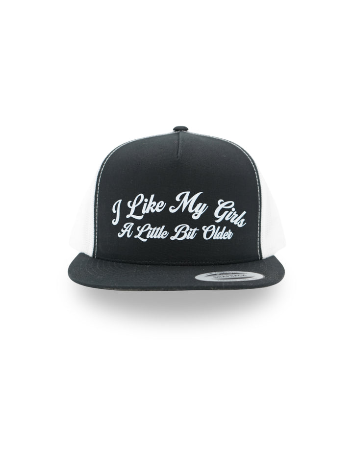 I Like My Girls A Little Bit Older Hat