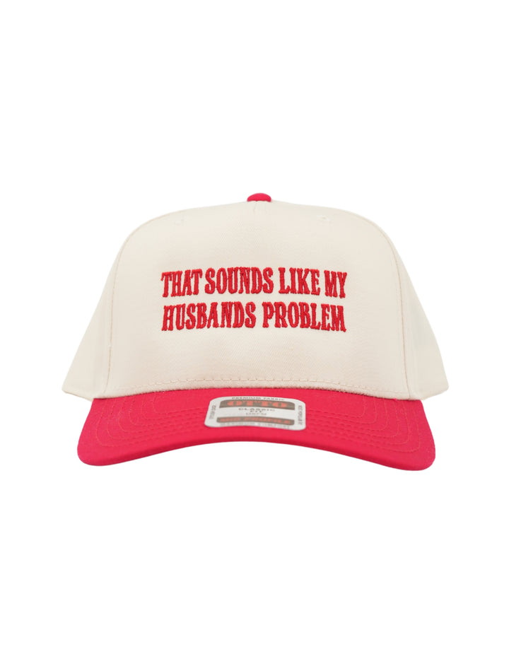 That Sounds Like My Husbands Problem | Couple Humor Wife Cap