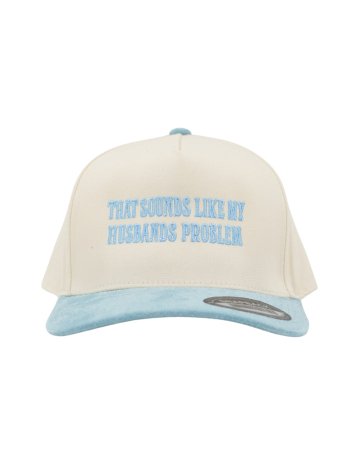That Sounds Like My Husbands Problem | Couple Humor Wife Cap
