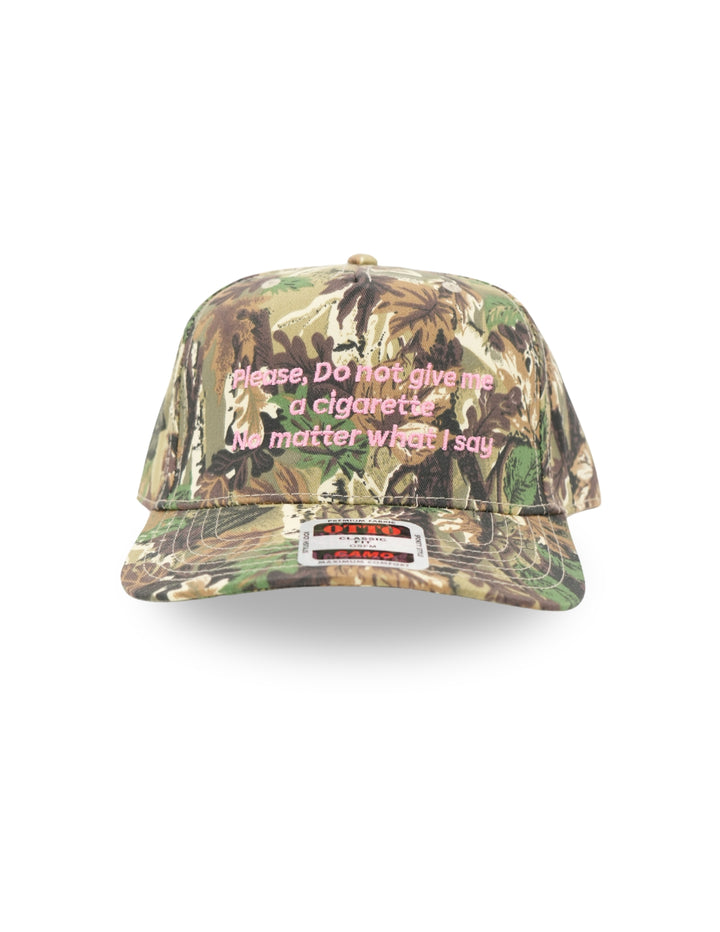 Please Do Not Give Me a Cigarette No Matter What I Say Hat