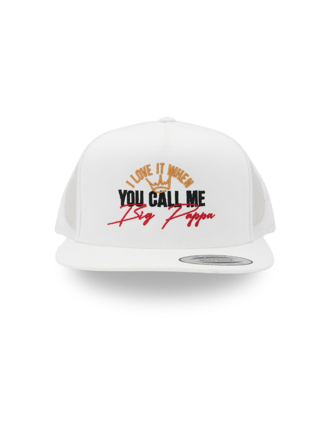 I Love It When You Call Me Big Papa Hat