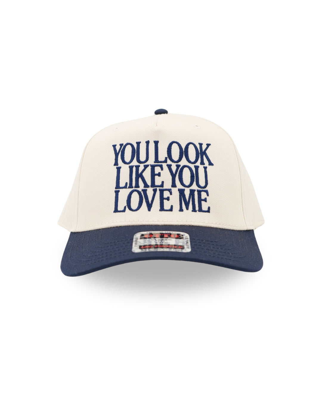 You Look Like You Love Me Hat
