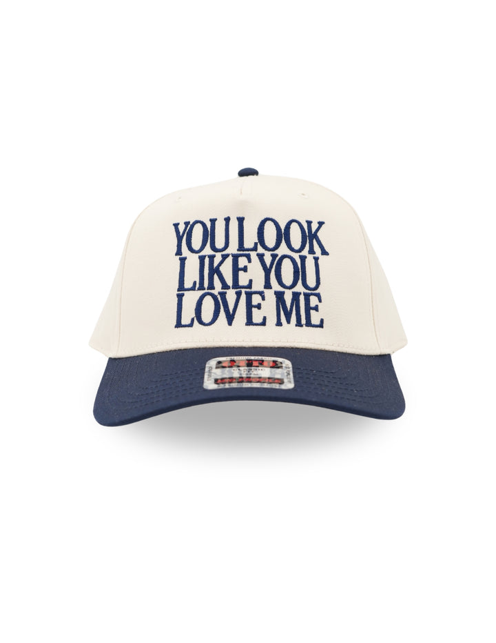 You Look Like You Love Me Hat