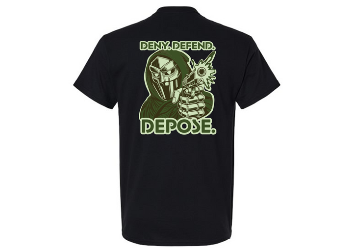 Deny. Defend. Depose. Tshirt | Trending Statement Tee