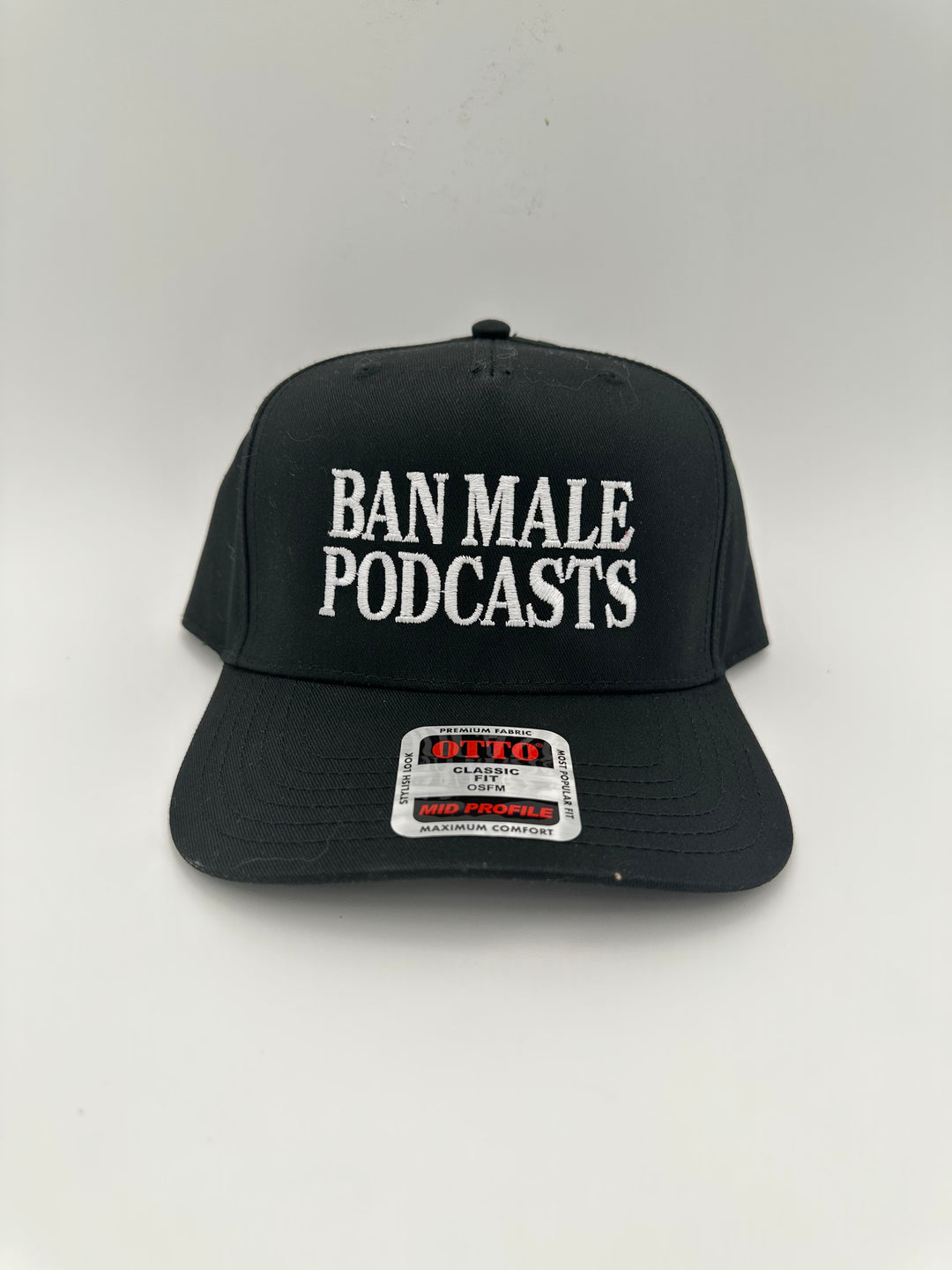 Ban Male Podcast Hat | Funny Comedy Humor Women's Men's Accessories