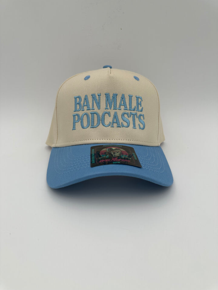 Ban Male Podcast Hat | Funny Comedy Humor Women's Men's Accessories