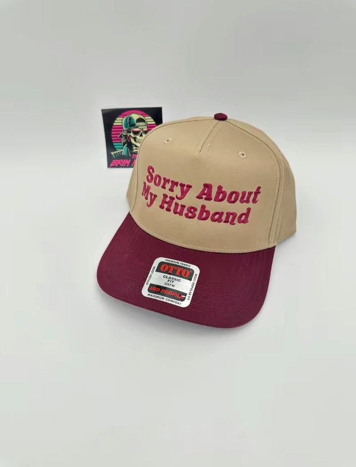 Sorry About My Husband Trucker Hat