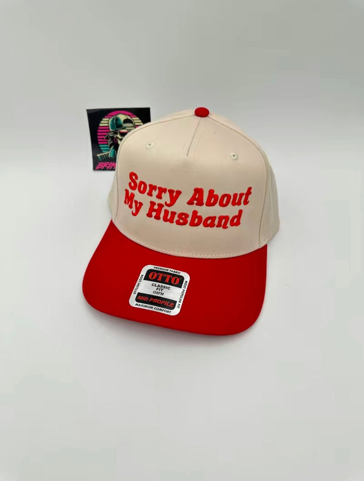 Sorry About My Husband Trucker Hat