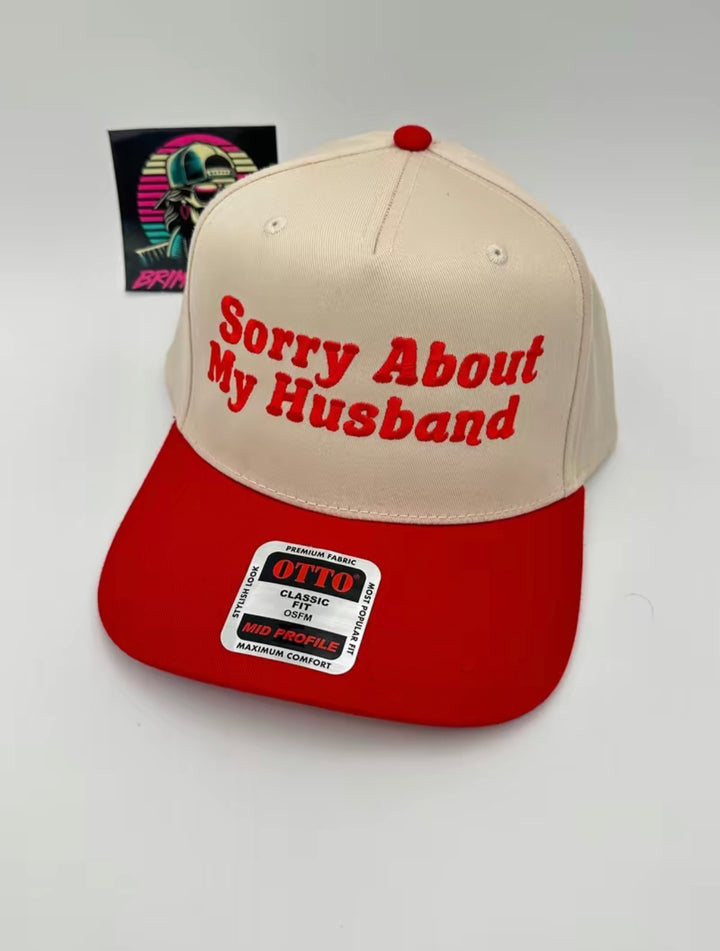 Sorry About My Husband Trucker Hat