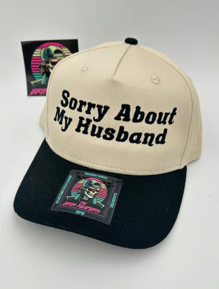 Sorry About My Husband Trucker Hat