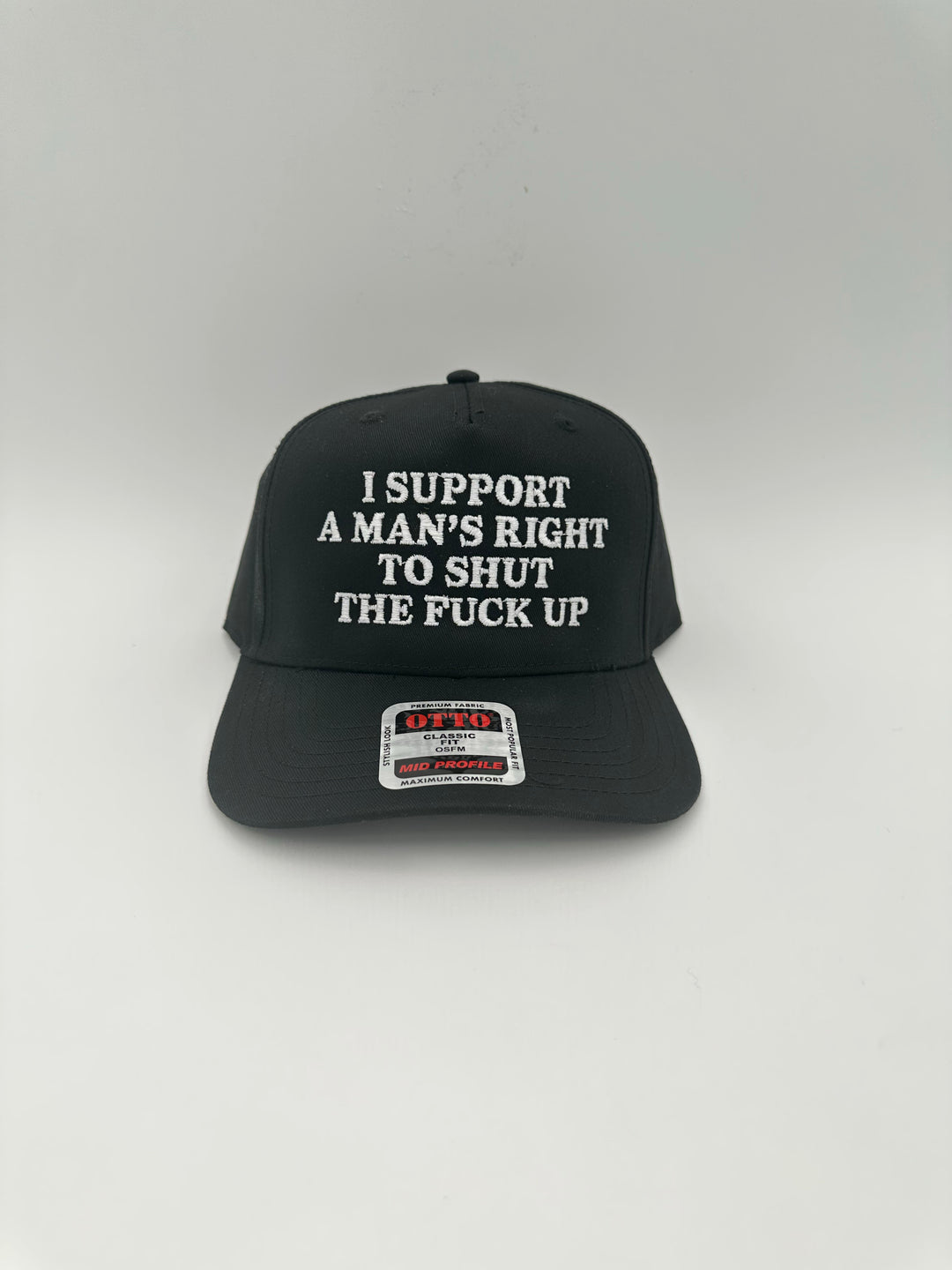 I Support A Mans Right To Shut The F Up Hat | Women's Accessories Funny Comedy