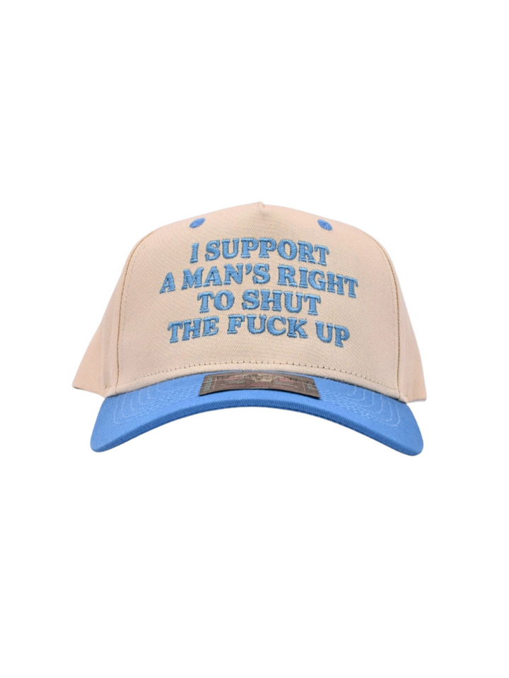 I Support A Mans Right To Shut The F Up Hat | Women's Accessories Funny Comedy