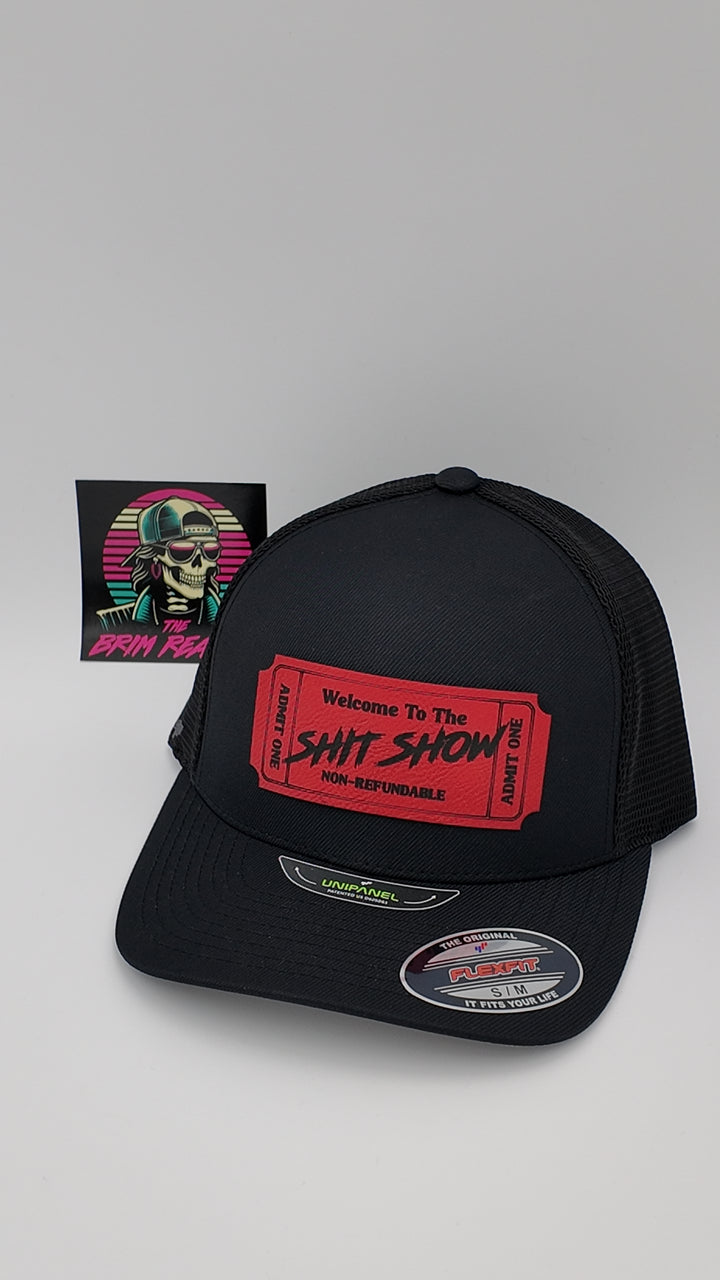 Ticket To The Sh!T Show Patch Hat | Funny Humor Comedy Accessories Flatbill Leather Dad Trucker