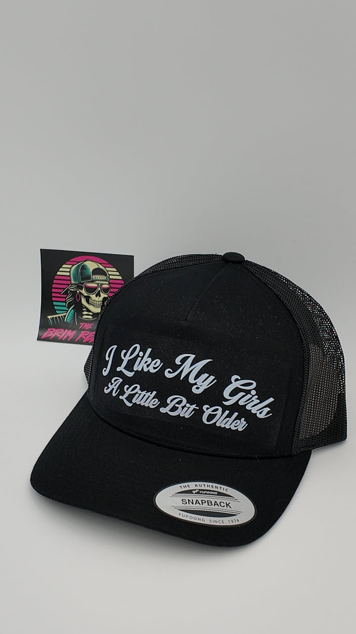 I Like My Girls A Little Bit Older Hat | Music Funny Men's Accessories