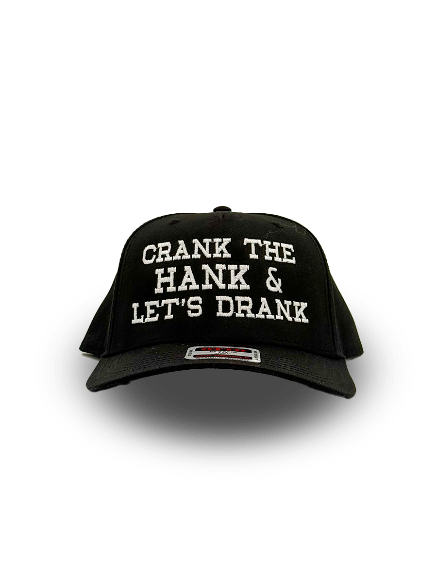 Crank the Hank & Let’s Drank Hat