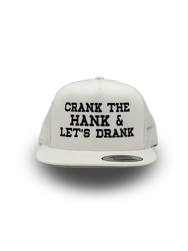 Crank the Hank & Let’s Drank Hat
