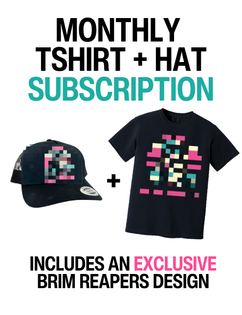 Brim Reapers Monthly Hat + T-Shirt Bundle Club