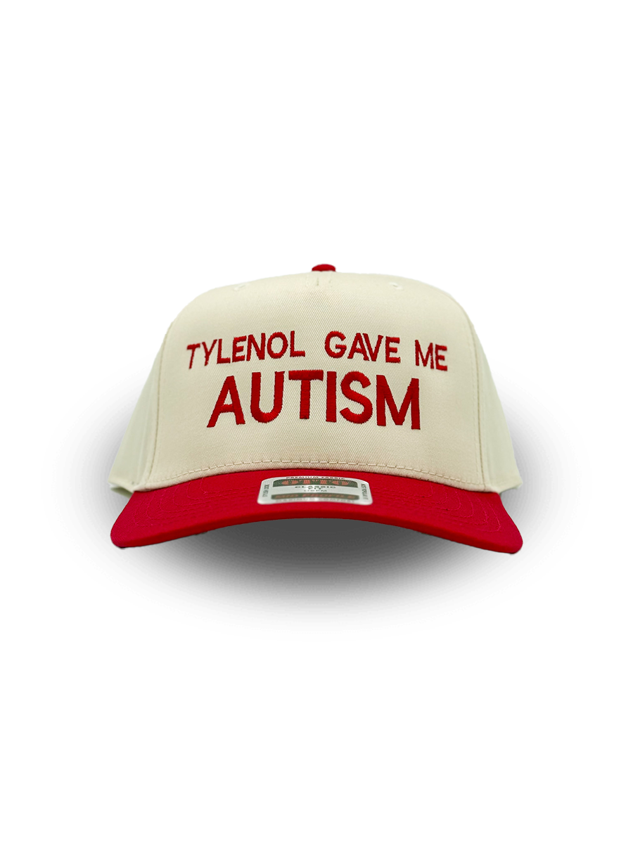 Tylenol Gave Me Autism Hat